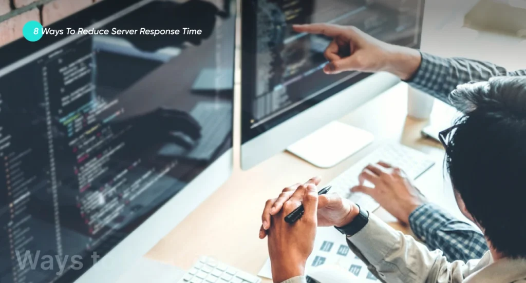 8 Ways to Reduce Server Response Time